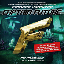 Captain Future - Der Triumph 05 - Im Pilzwald - Hörspiel