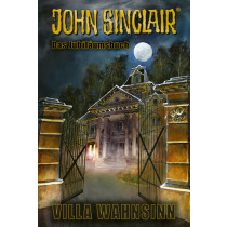 50 Jahre John Sinclair - Villa Wahnsinn - Das Jubiläumsbuch