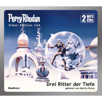 Perry Rhodan Silber Edition 144: Drei Ritter der Tiefe (2 mp3-CDs)