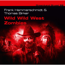 DreamLand Grusel 58 Wild Wild West Zombies