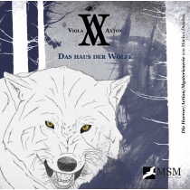 Viola Axton - Folge 4: Das Haus der Wölfe