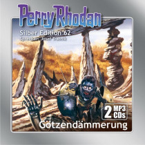 Perry Rhodan Silber Edition 62 Götzendämmerung (2 mp3-CDs)