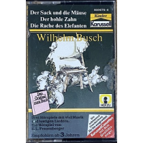 MC Karussell Wilhelm Busch - Der Sack und die Mäuse / der hohle Zahn / Die Rache der Elefanten