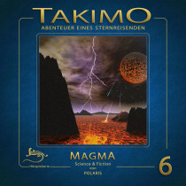 Takimo - Folge 6: Magma