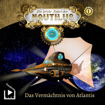Die letzte Fahrt der Nautilus - Folge 1: Das Vermächtnis von Atlantis