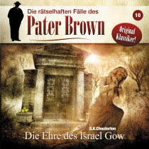 Die rätselhaften Fälle des Pater Brown 10 Die Ehre des Israel Gow