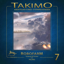 Takimo - Folge 7: Robofarm