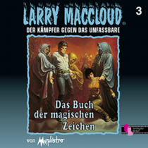 Larry MacCloud 03 Das Buch der magischen Zeichen