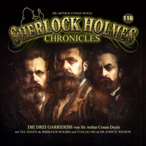 Sherlock Holmes Chronicles 116 Die drei Garridebs